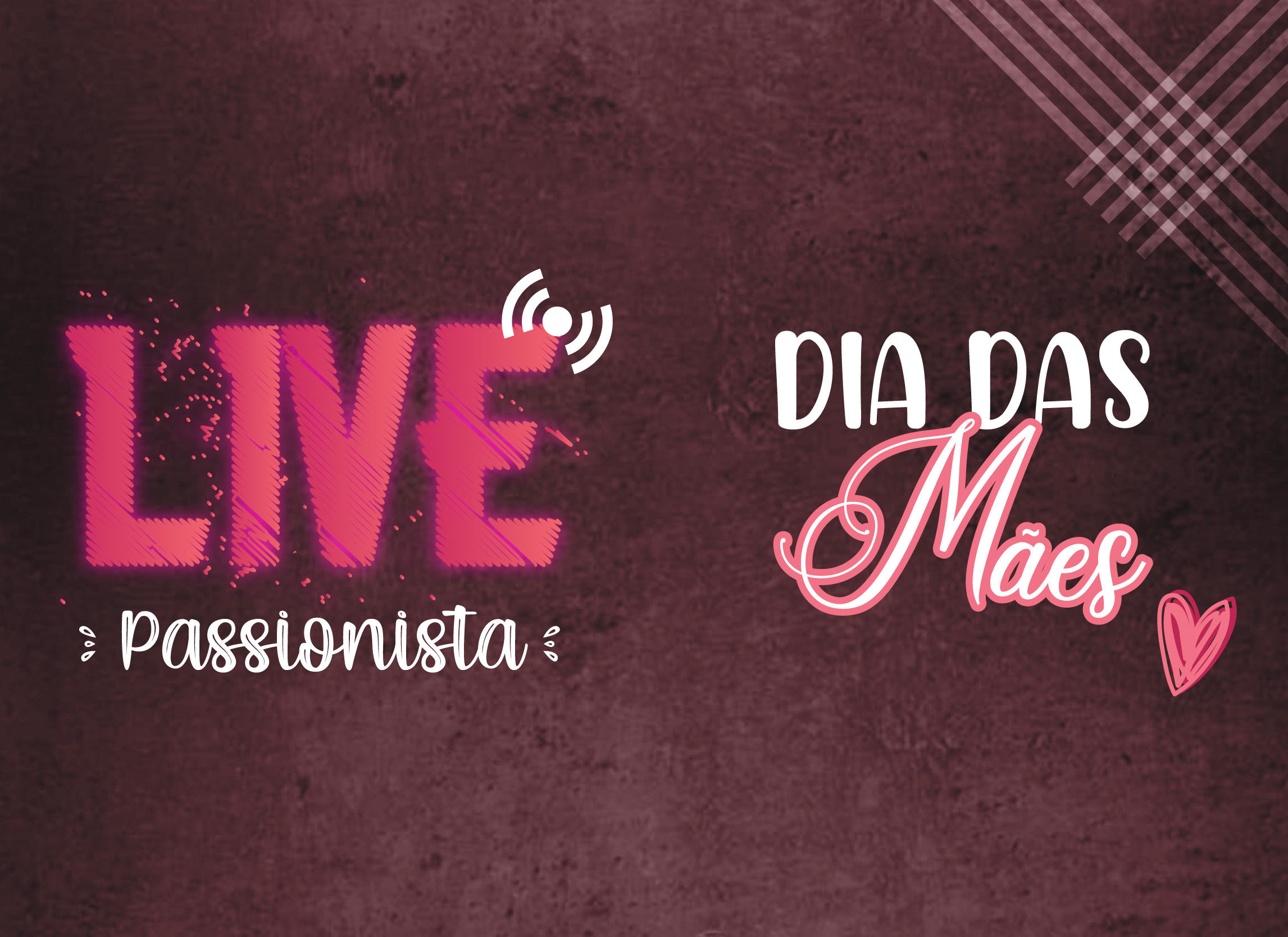 Live Passionista - Dia das Mes Nossa Senhora Menina