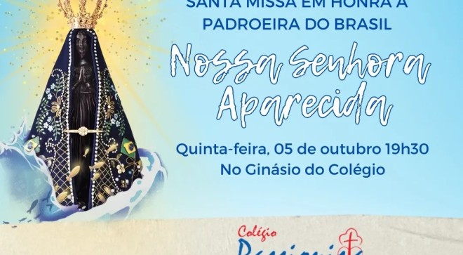  Amanh! Santa Missa em Honra  Padroeira do Brasil - Nossa Senhora Menina