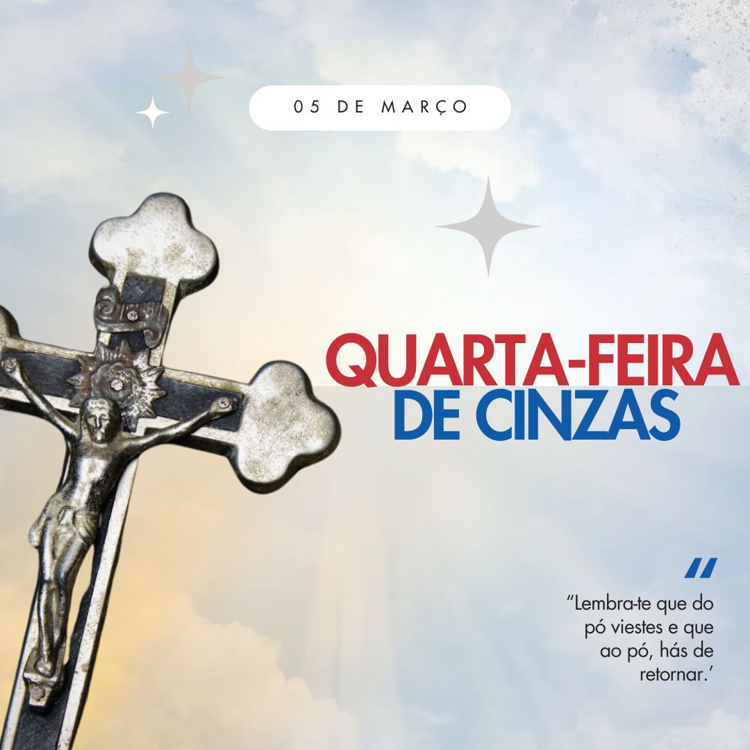 Quarta-feira de Cinzas Nossa Senhora Menina