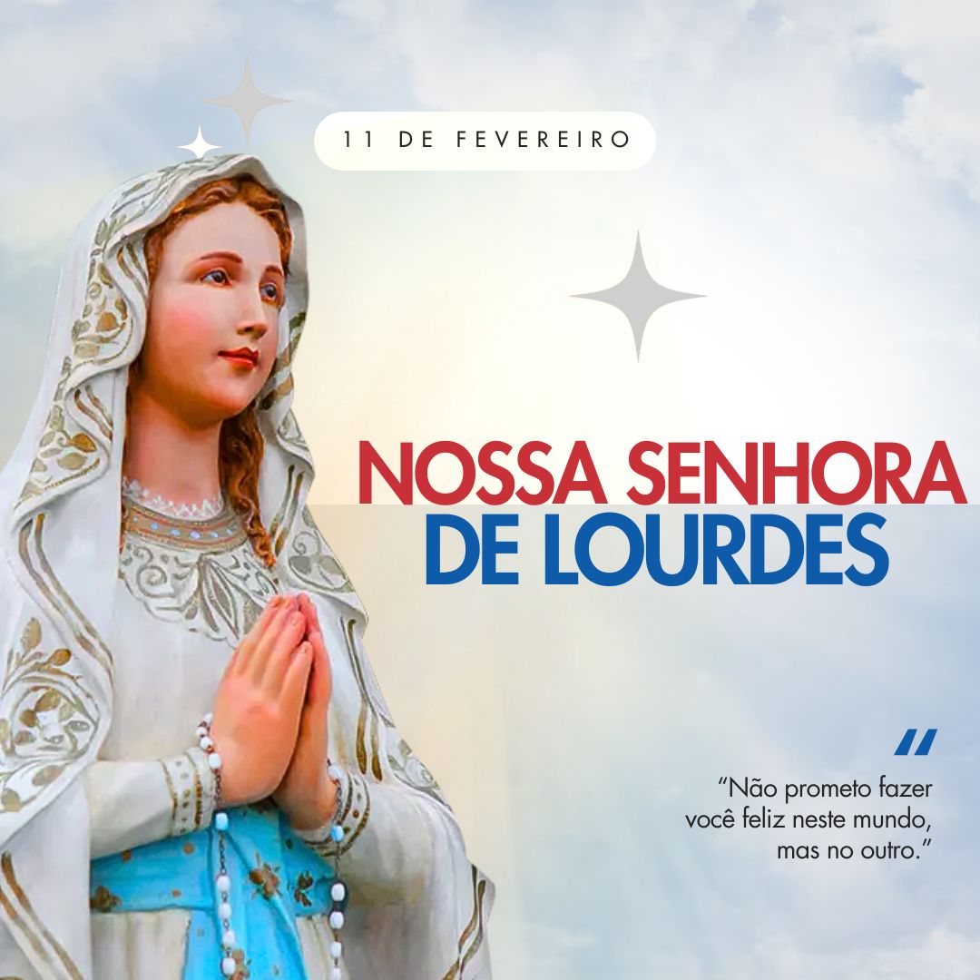  Dia de Nossa Senhora de Lourdes!  Nossa Senhora Menina