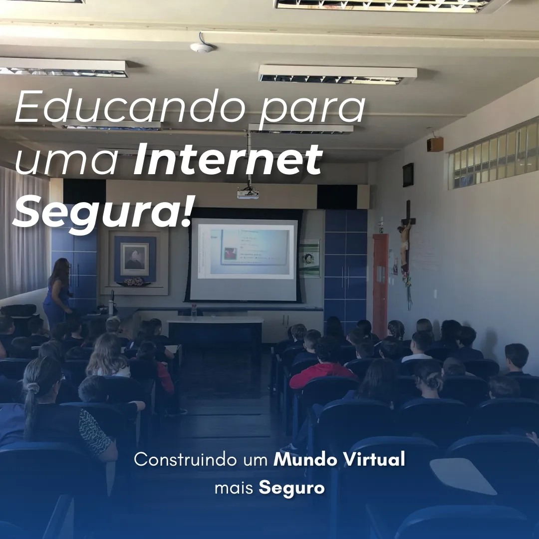 Palestra: Educando para uma Internet Segura! Nossa Senhora Menina