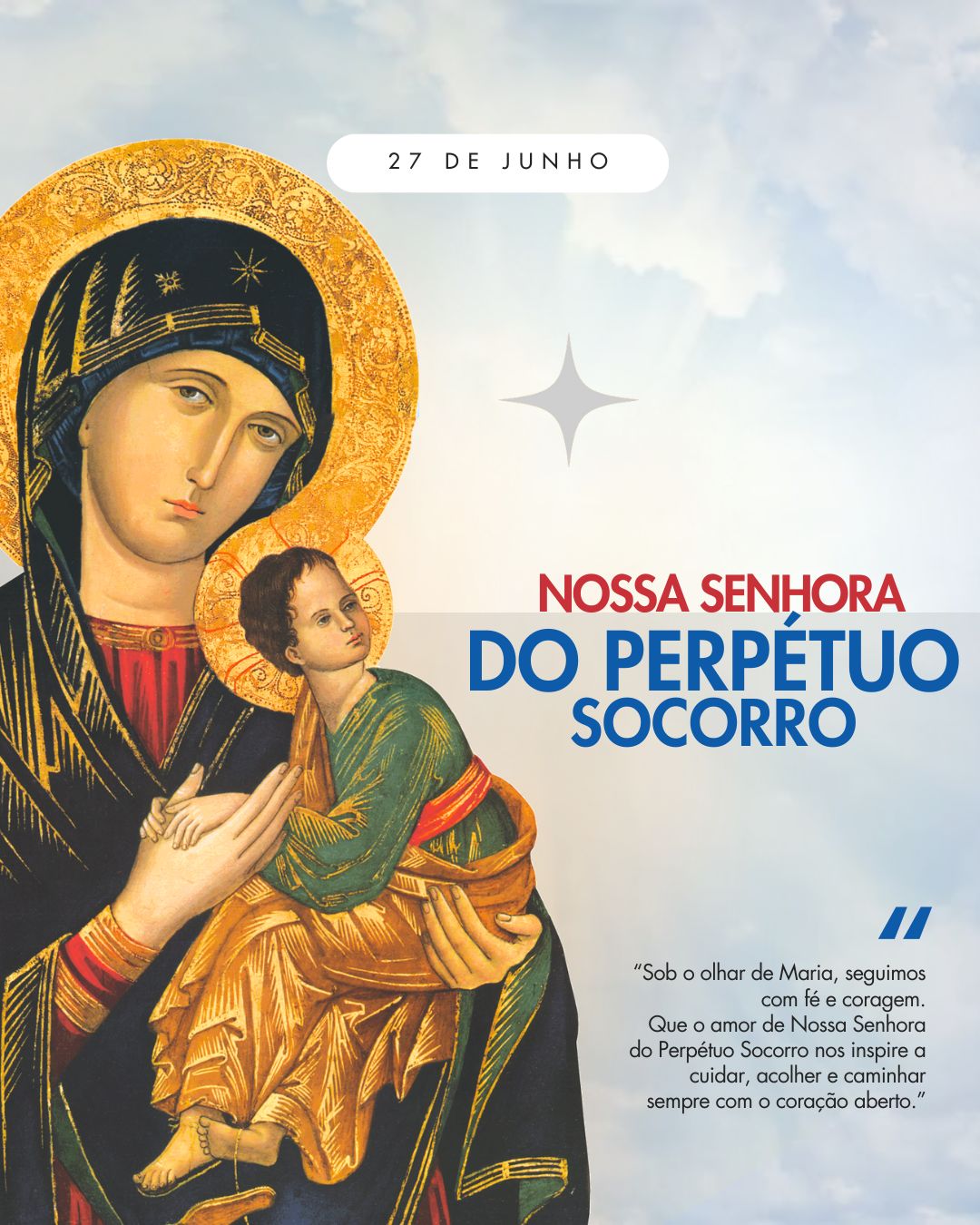 Dia de Nossa Senhora do Perptuo Socorro Nossa Senhora Menina