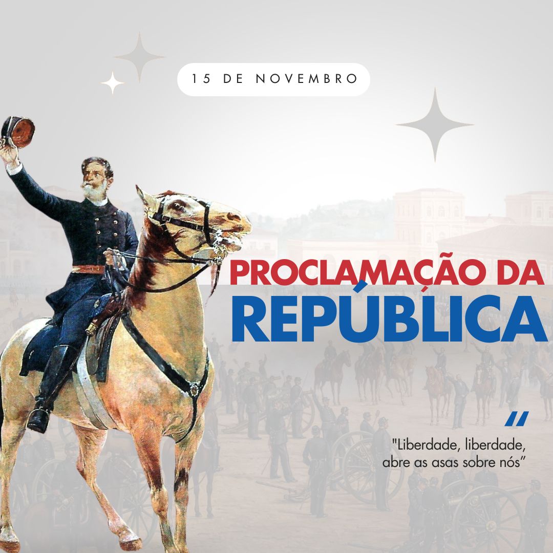 Hoje celebramos a Proclamao da Repblica!  Nossa Senhora Menina