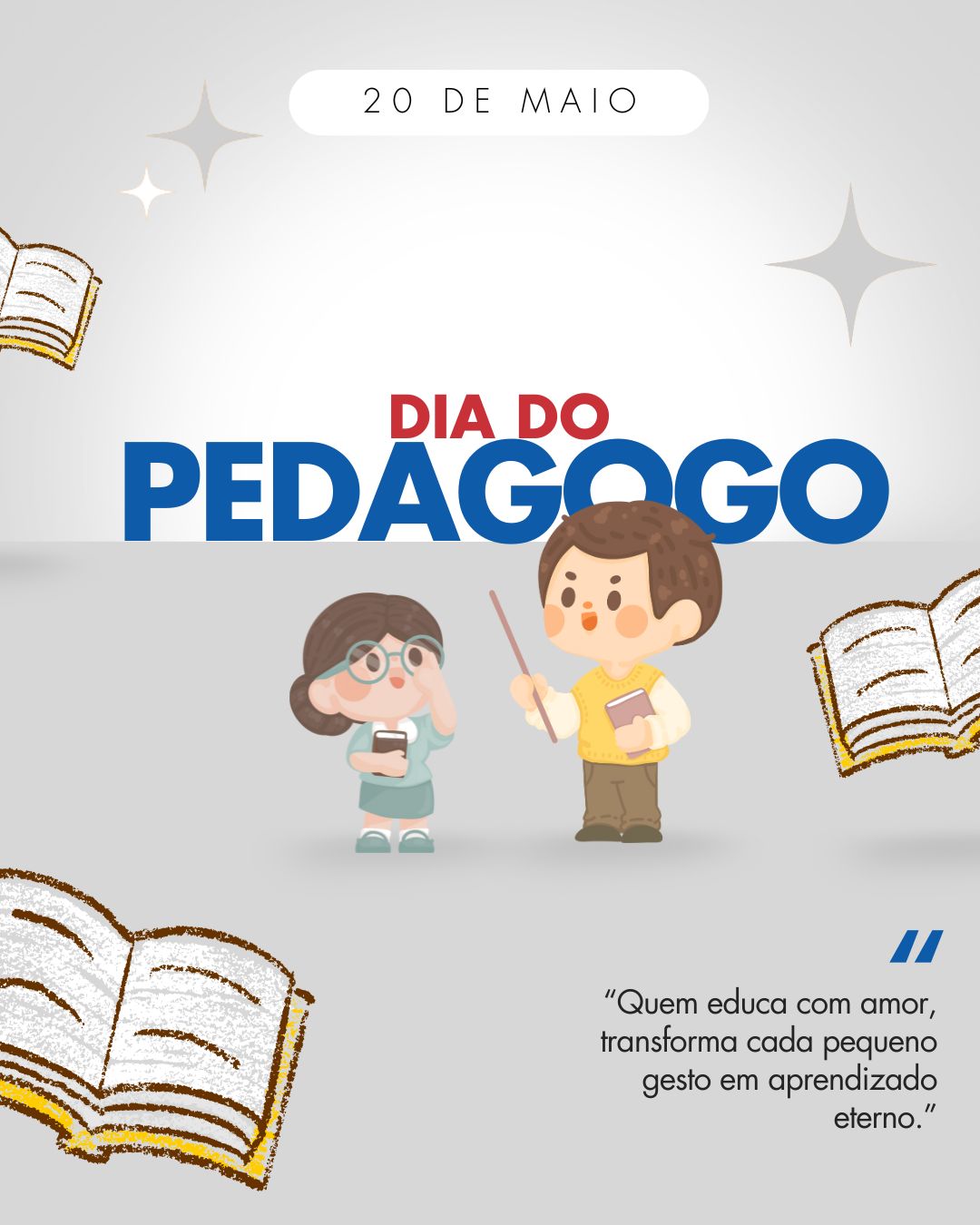 Dia do Pedagogo Nossa Senhora Menina