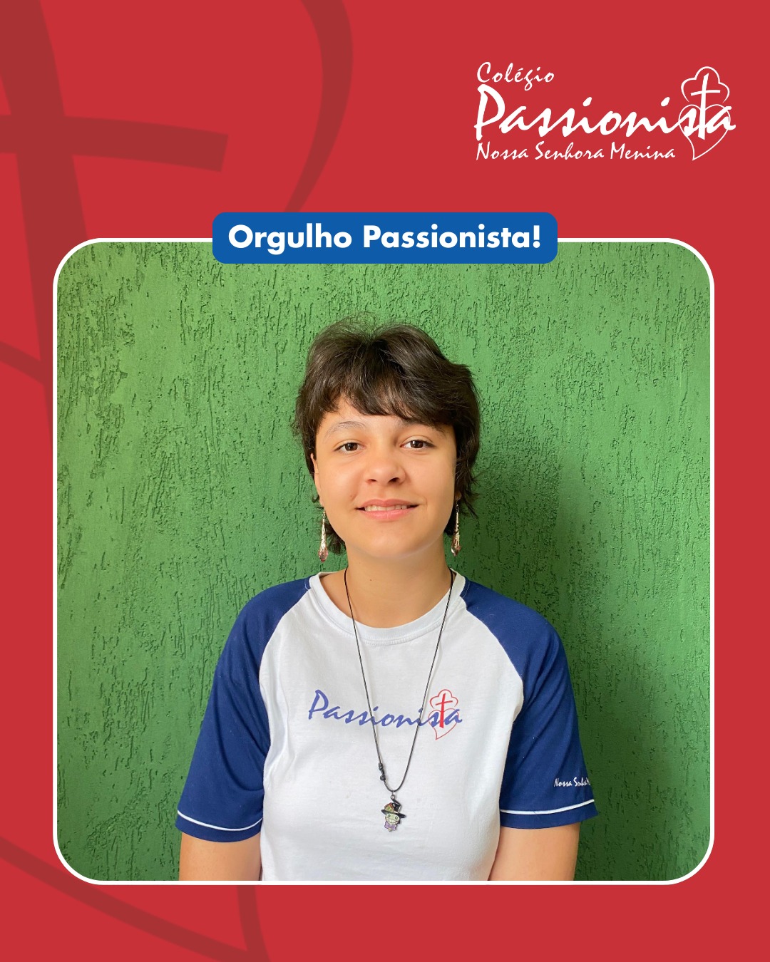 Orgulho Passionista! Nossa Senhora Menina