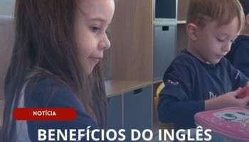 Benefcios do Ingls na Infncia